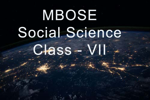 MBOSE Social Science Class 7